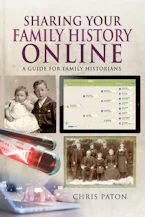 Cover of 'Sharing Your Family History Online' by Chris Paton 